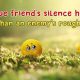 A True Friend's Silence hurts - Best Friends Quotes