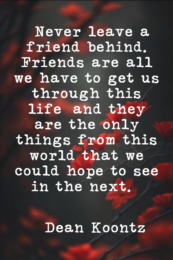 Inspiring words about friends Inspiring words about friends