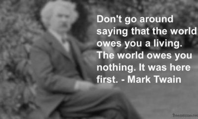 The World Owes You Nothing - Mark Twain Quotes