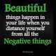 Positive quotes about life Away from Negative things, Awesome happen life Quotes