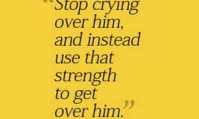 Quotes about relationships Stop Crying over him - Get Strength