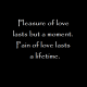 best love quotes Pleasure of Love, Pleasure of pain - love sayings