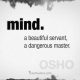Best inspirational life quotes about If Mind is a beautiful life sayings