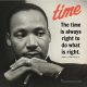 Martin luther king jr quotes the Time What is Always Right Inspirational quotes on life