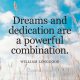 positive Inspirational Dreams Quotes about life Dreams and Dedication life quotes