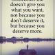 Inspirational life quotes Life Sayings Sometime Deserve Quotes about life