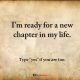Positive encouraging quotes New Chapter in Life inspirational sayings about life