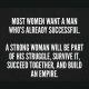 Strong Woman Quotes Who build An Empire Success Quotes on Achievement