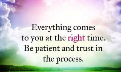 positive quotes Be patient and trust positive thoughts encouraging quotes