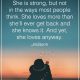 women quotes Love Sayings She is strong, Quotes About Women