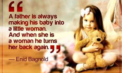 Best Fathers Day Quotes for Daughter DAD's Little Woman, A father Is Always – Good Quotes About Dads