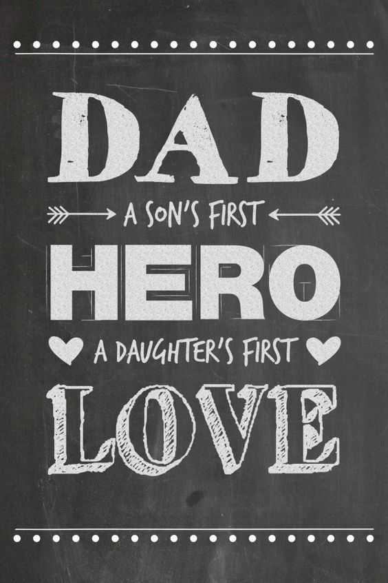 Fathers Day Quotes Dad A Daughter's First Love, Hero – Good Quotes About Dads