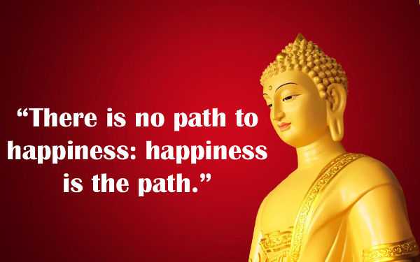 Happiness Quotes Happiness Is The path No Shortcut To Reach it