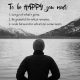 Happiness quotes Life Sayings To be happy You Must Look Forward To