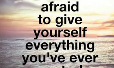 Inspirational quotes about life sayings Don't Be Afraid Give Everything life thoughts