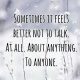 Positive words of wisdom positive thoughts Feels Don't Talk Positive thinking words of encouragement