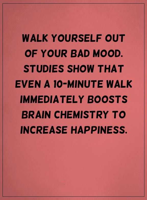 Happiness Quotes Life thoughts Bad mood Walk Out, Increase Happiness Yourself