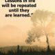 Inspirational Life Quotes about Positive Lessons in Life Will Learned