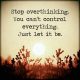 Inspirational life quotes Positive Sayings Just Let it Be
