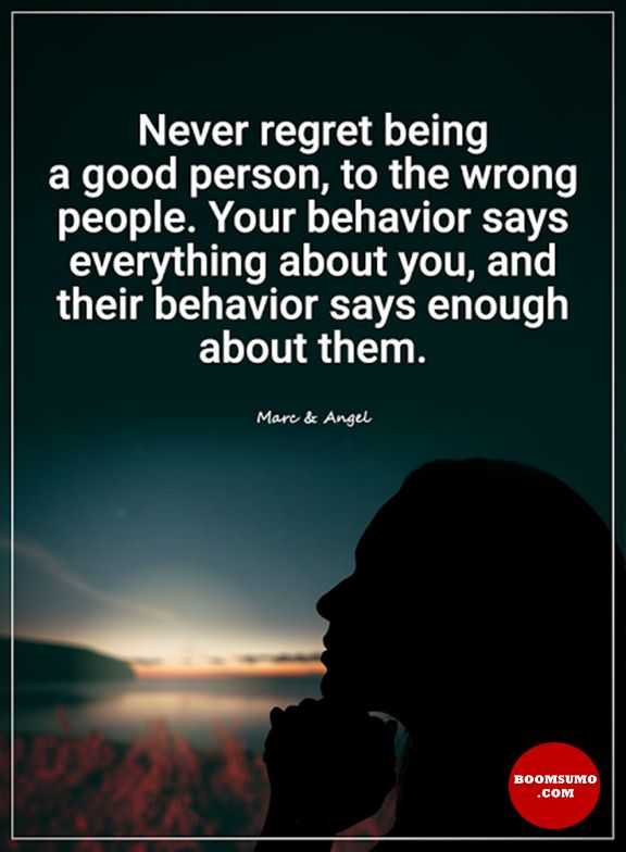 Inspirational Quotes About life Never Regret Being A Good ...