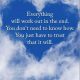 Motivational quotes of the day Everything Will Work