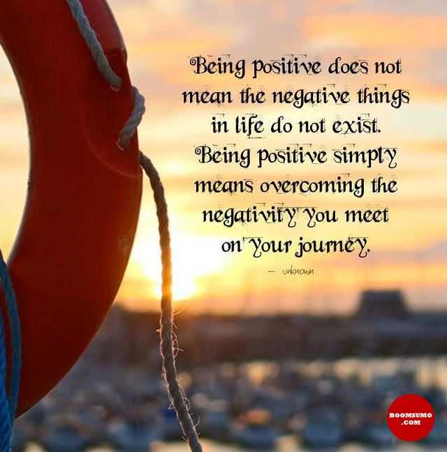 Positive Quotes About Life Being Positive Simply Negative things