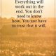Positive Quotes You Don't Need to Know How, Just Have to Trust