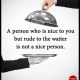 Positive life quotes How to Find nice Person, Who don't Rude to others