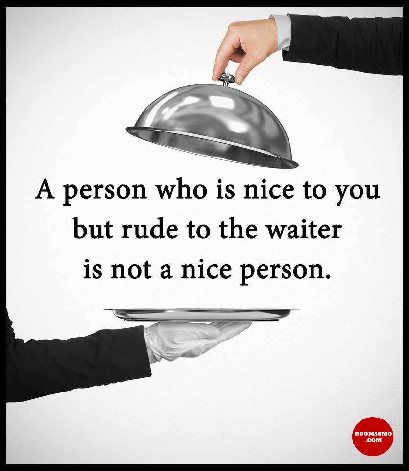 Positive life quotes How to Find nice Person, Who don't Rude to others