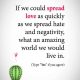 Best love quotes about love If We Could Spread Love, Amazing World Waiting
