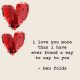 I Love You Quotes Best Way to Say Awesome Love