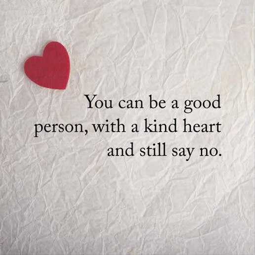 Love Quotes About love sayings How To Refuse With Good Heart Kind Person