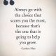 Inspirational Life Quotes Always Go Against
