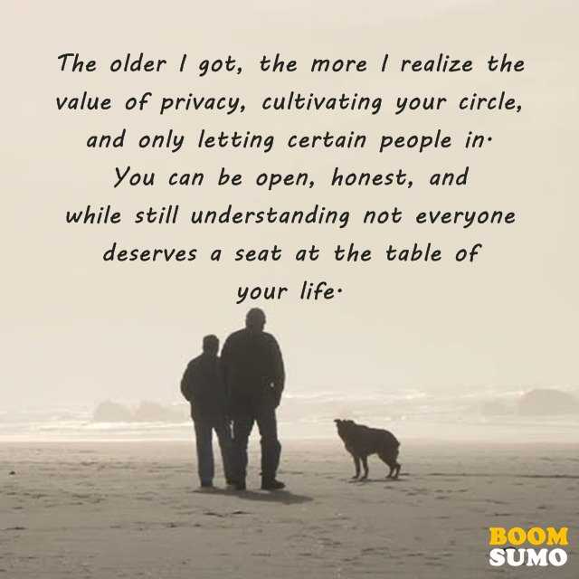 Positive Life Quotes I Realize The Value Of Privacy