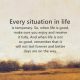 Inspirational Quotes Every Situation in Life How Do You Want to Remember