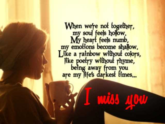 Sad Love Quotes When Were Not Together My Heart Feels
