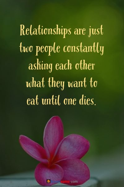 Best Quotes about Relationship and Images 2 Quotes about Relationship