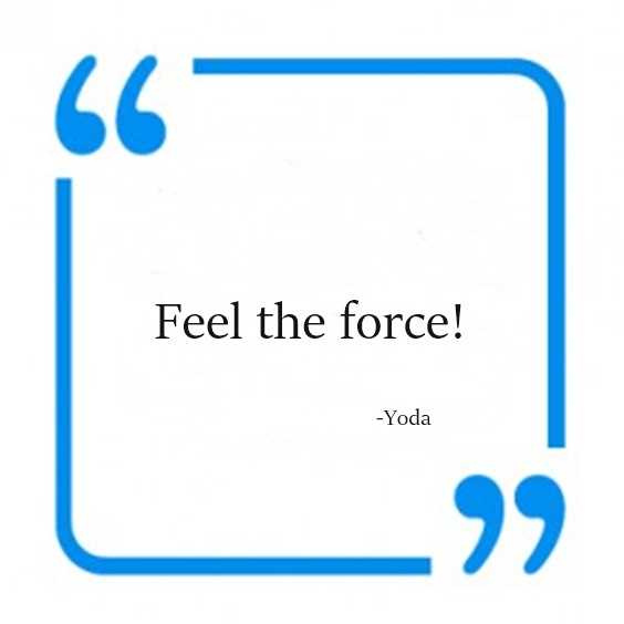 142 Yoda Quotes Youre Going To Love 41