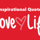 208 Most Inspiring Quotes on Life Love Happiness Sayings