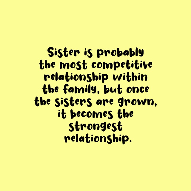 quotes and images about sisters – Relatable Sister Quotes From Funny to Meaningful