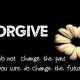 Forgiveness Quotes to Inspire Us to Let Go