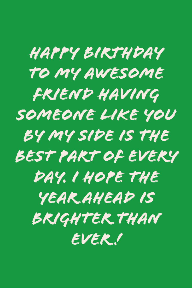 Top 40 Happy Birthday Wishes For A Friend Birthday Message Boom Sumo