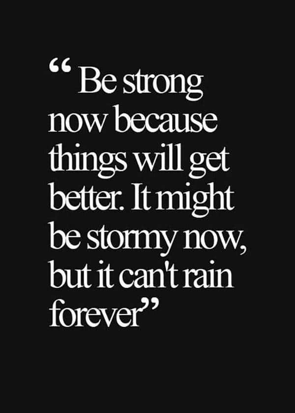 things will get better perseverance motivational quotes