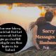 Sincere Sorry Messages For Husband And Apology Quotes