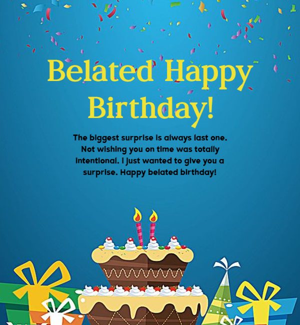 belated happy birthday wishes