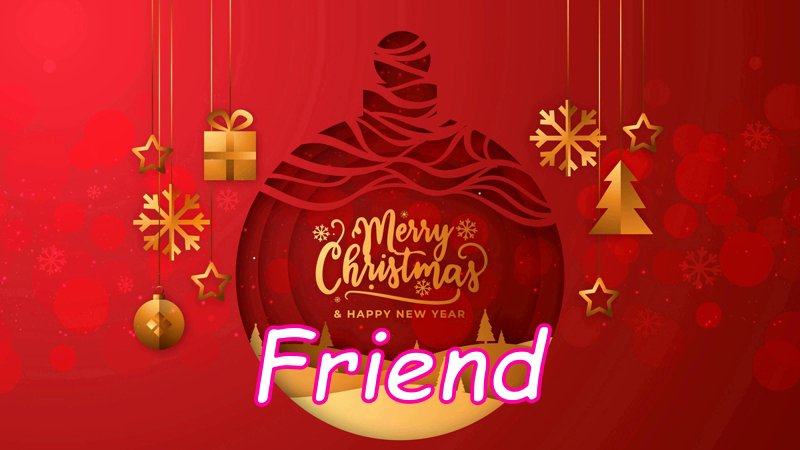 Happy Christmas Wishes For Friends Merry Christmas Friends