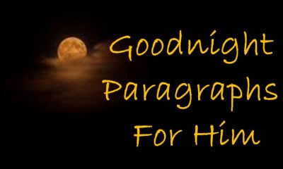 Short Goodnight Paragraphs For Him Cute And Long Love Messages