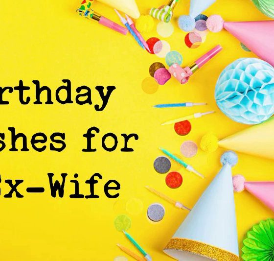 Birthday Wishes for Ex Wife Happy Birthday ex wife