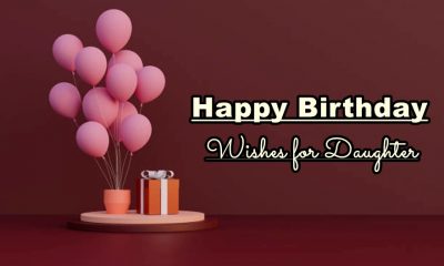 Cutest Happy Birthday Messages for Daughter - Happy Birthday Daughter