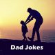 Dad Jokes That Are So Outrageous That Theyre Hilarious